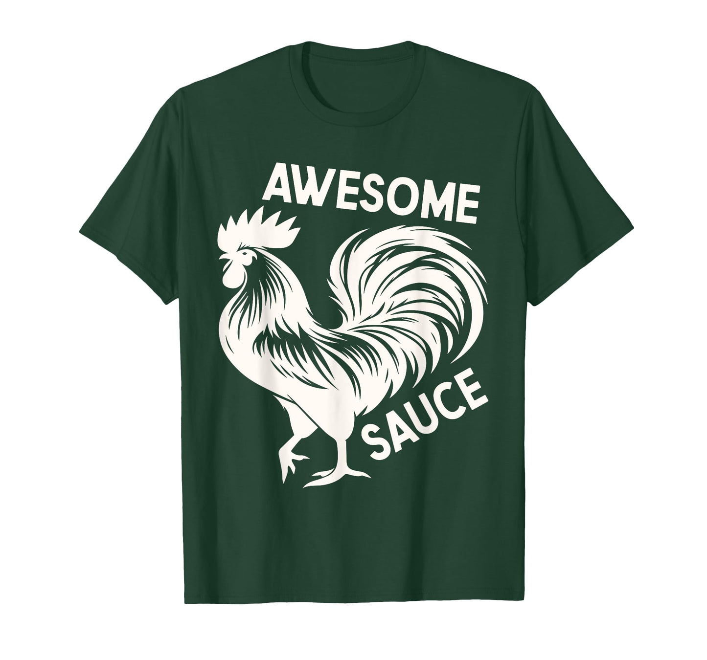 Awesome Sauce with Picture of Rooster Funny T-Shirt