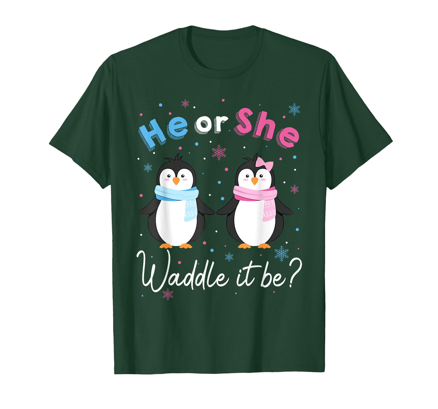 Waddle It Be Gender Reveal Decorations Penguin He or She T-Shirt