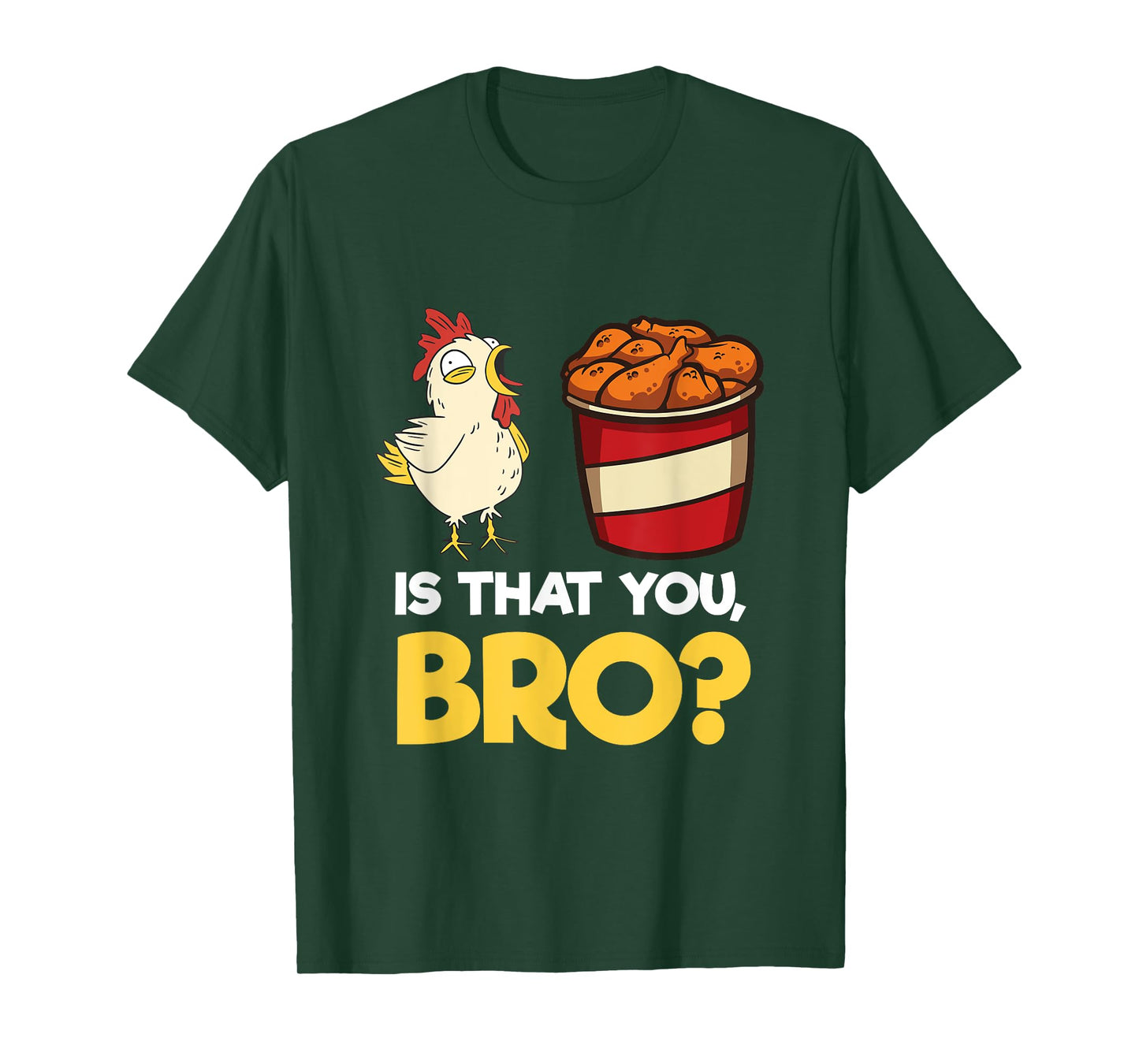 Funny Chicken Nugget Meme Shirt Fast Food Is That You Bro T-Shirt