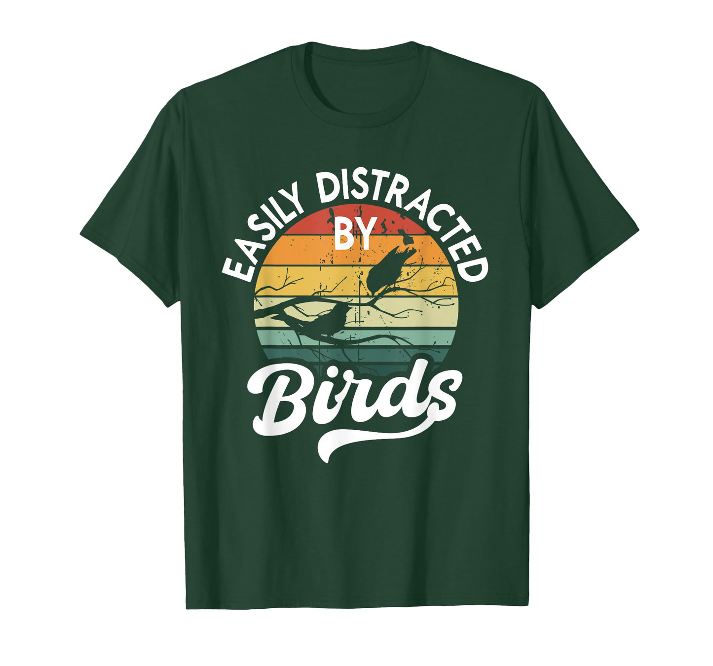 Easily Distracted by Birds, Funny Bird Lover T-Shirt