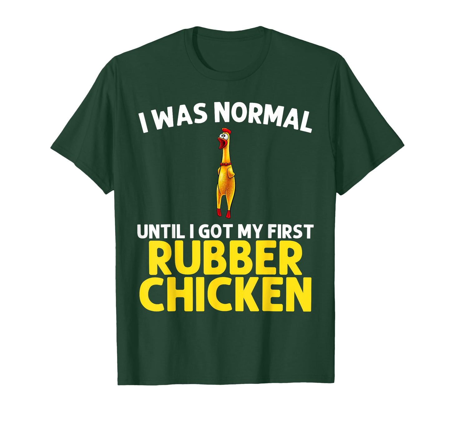 Funny Rubber Chicken Art For Men Women Giant Rubber Chicken T-Shirt