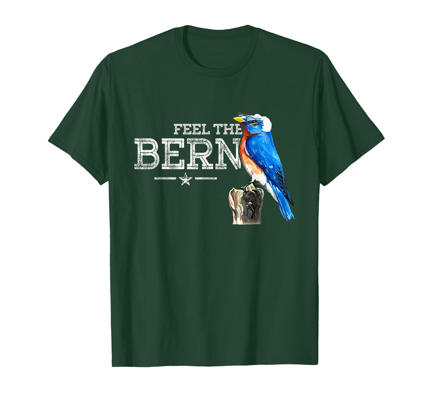 Feel The Bern - Cute Blue Bird Bernie Sanders 2020 President T-Shirt