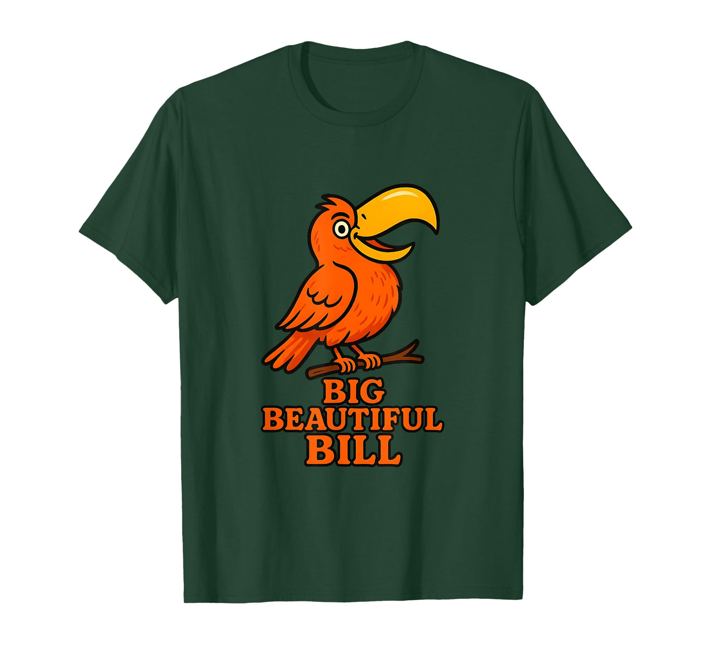Big Beautiful Bill β Funny Bird Parody Tee T-Shirt