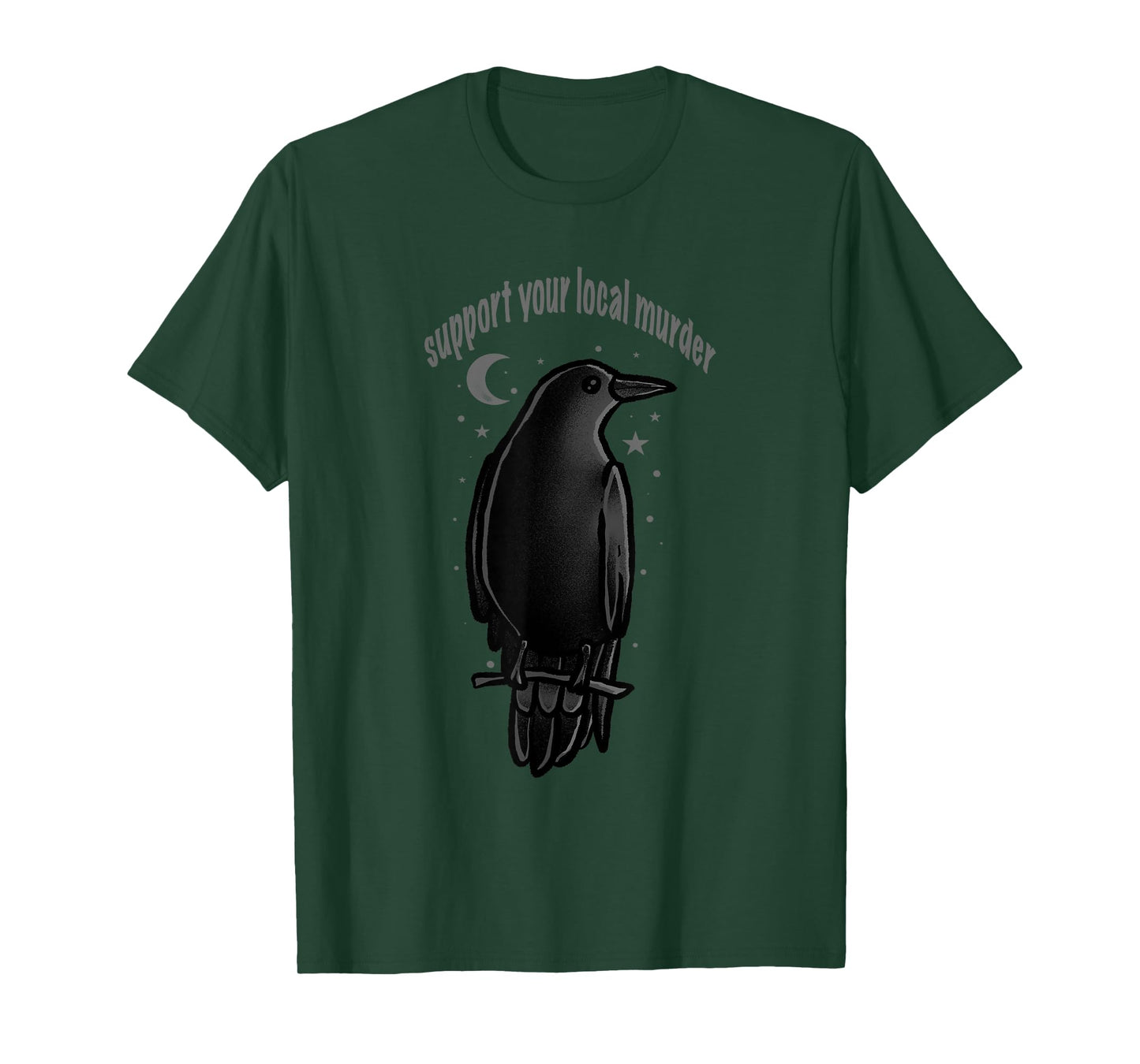 Crow Shirt Support Your Local Murder Crow Raven Bird Lover T-Shirt