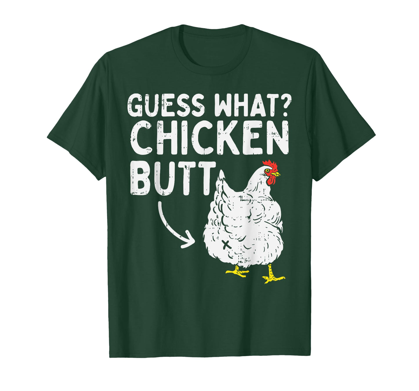 Guess What Chicken Butt Funny Farming Animal Farmer Gift T-Shirt