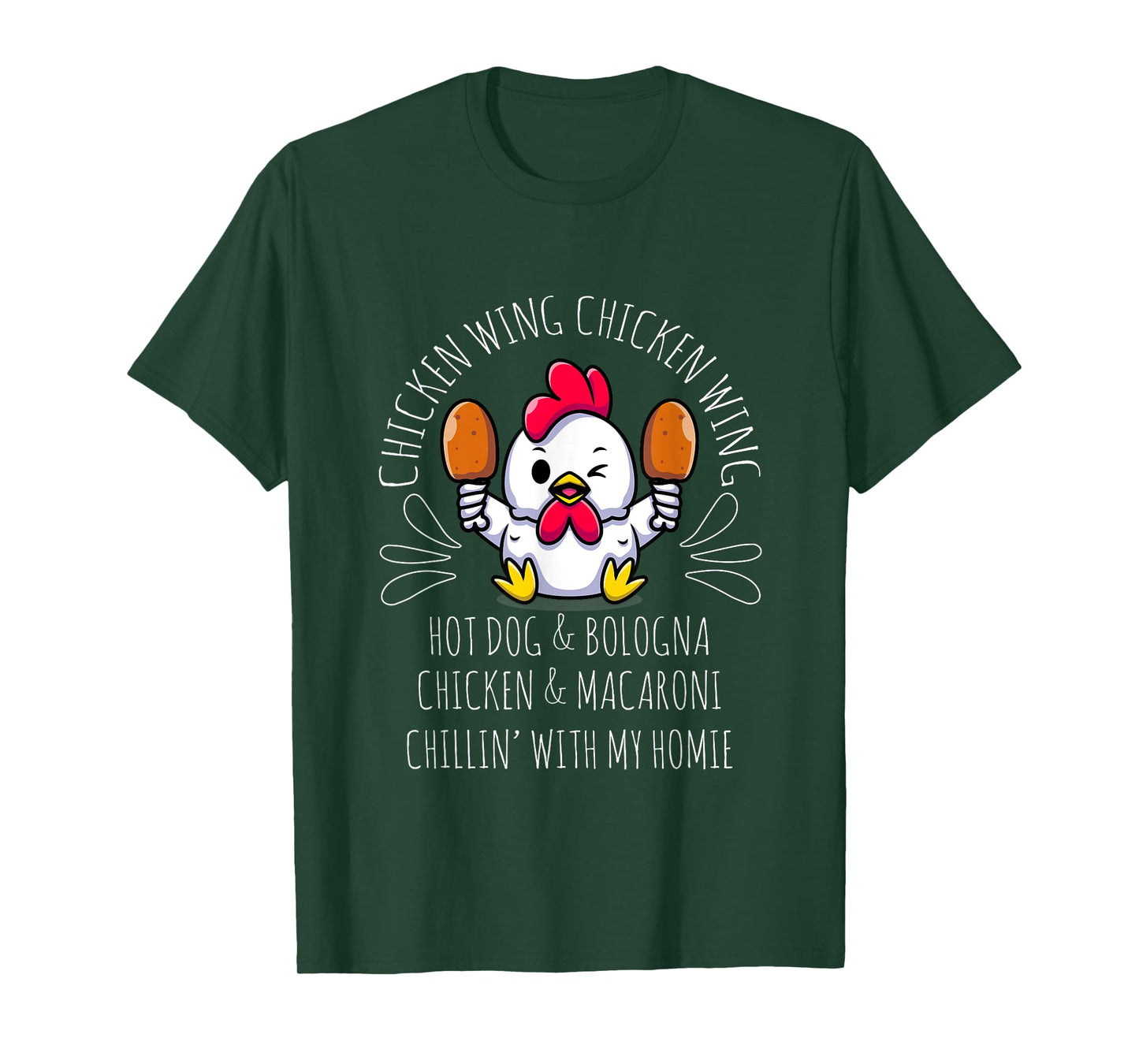 Cooked Chicken Wing Chicken Wing Hot Dog Bologna Macaroni T-Shirt for Men Women Girls Kids