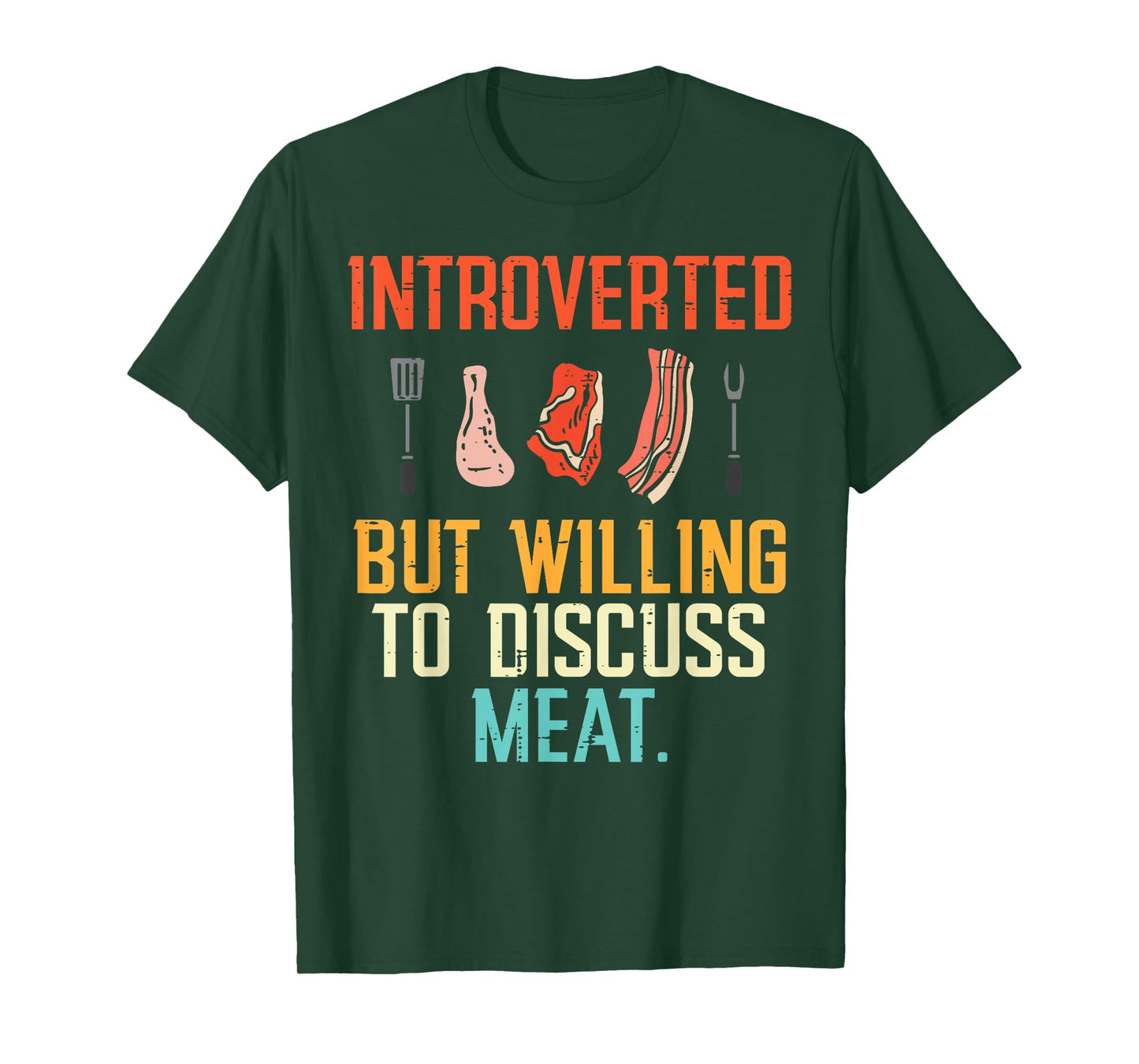 Introverted But Willing Discuss Meat Bbq Barbecue Men Women T-Shirt