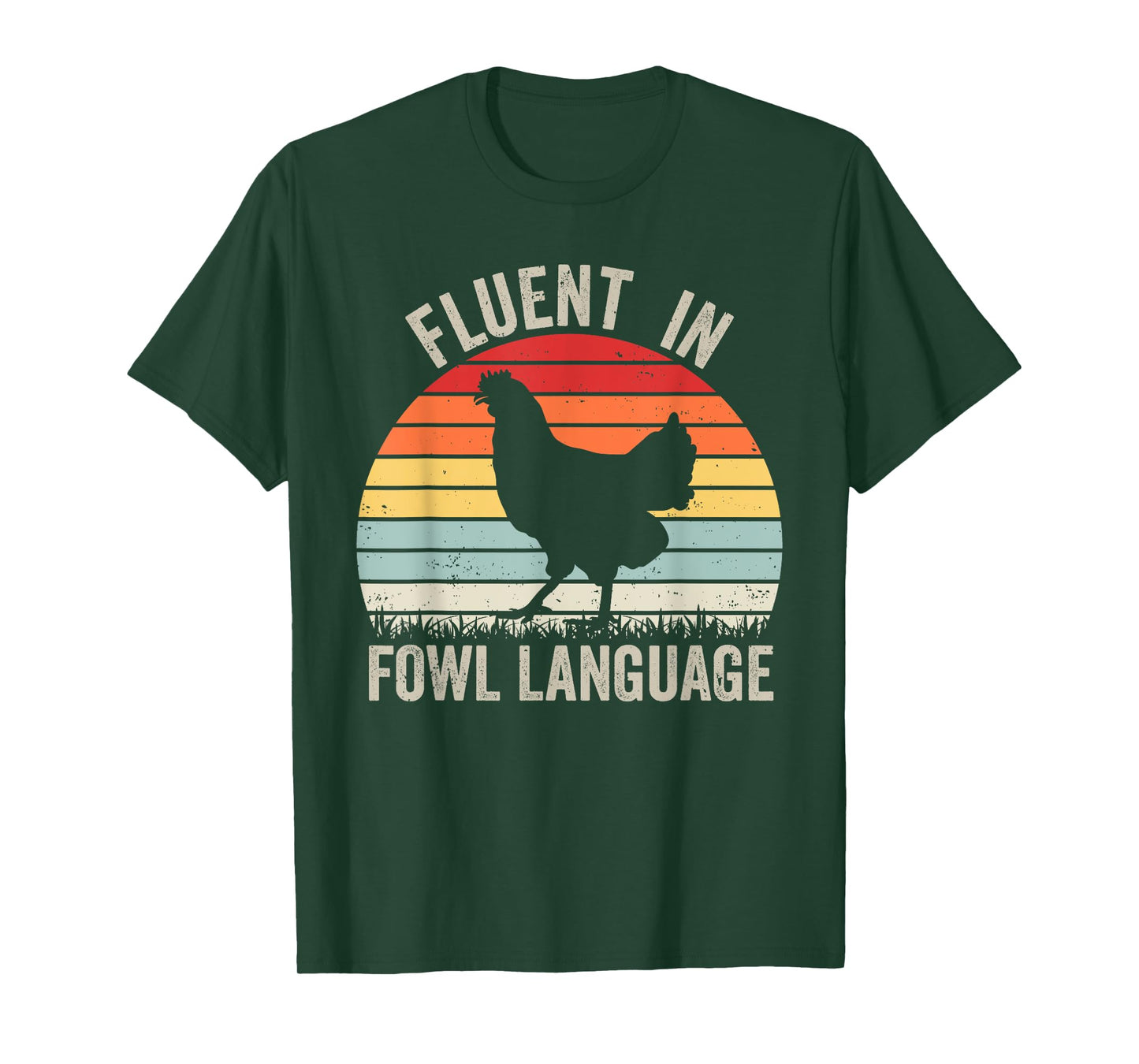 Fluent In Fowl Language Funny Chicken Owner Raising Hens T-Shirt