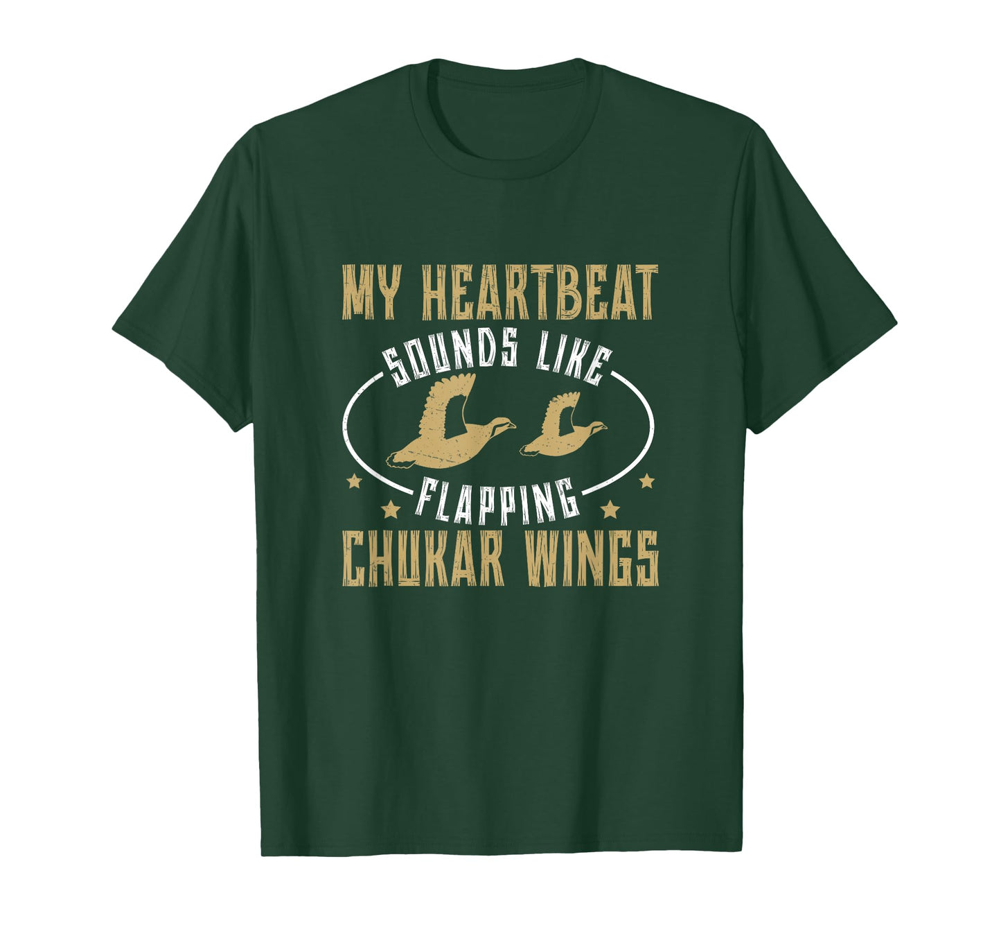 Funny Heartbeat Sounds Like Flapping Chukar Partridge Wings T-Shirt