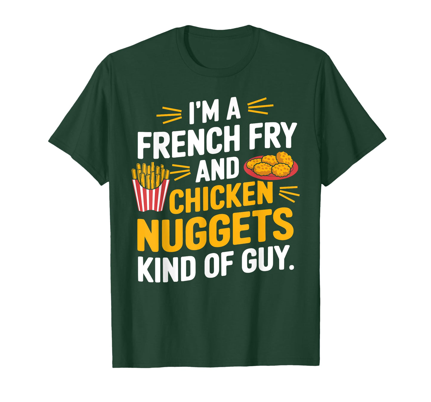 French Fry Lover Funny Chicken Nuggets T-Shirt