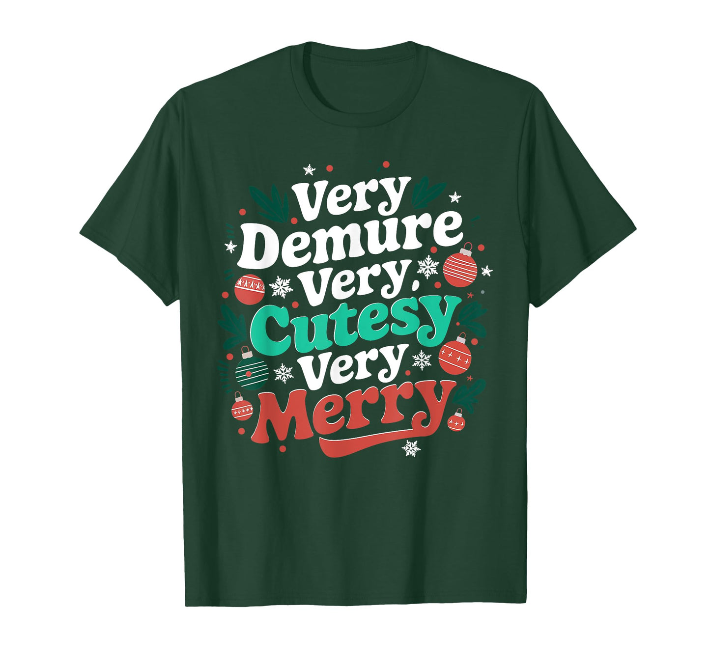Very Demure Very Cutesy Very Merry T-Shirt