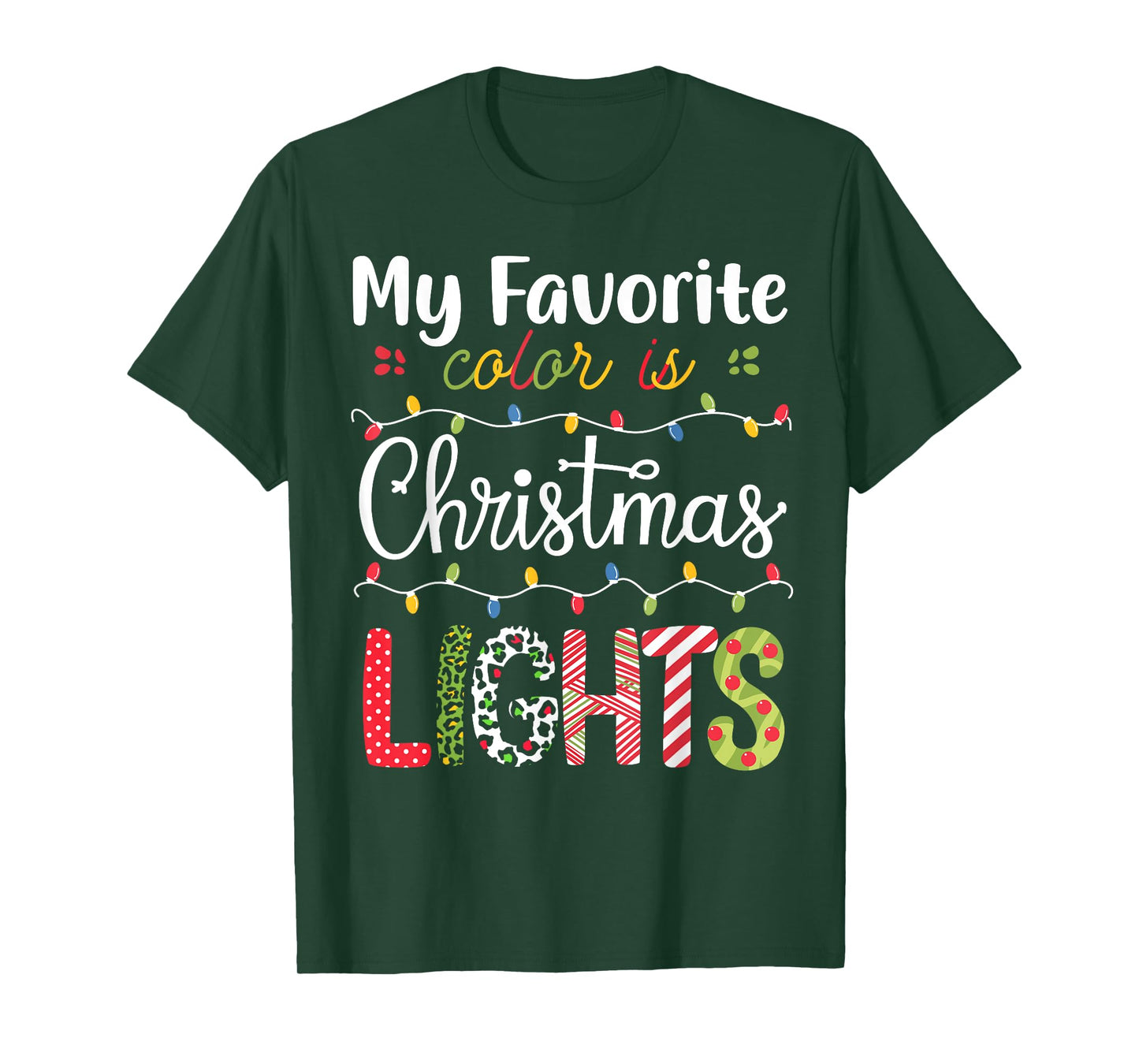 My Favorite Color Is Christmas Lights Funny Xmas Family T-Shirt