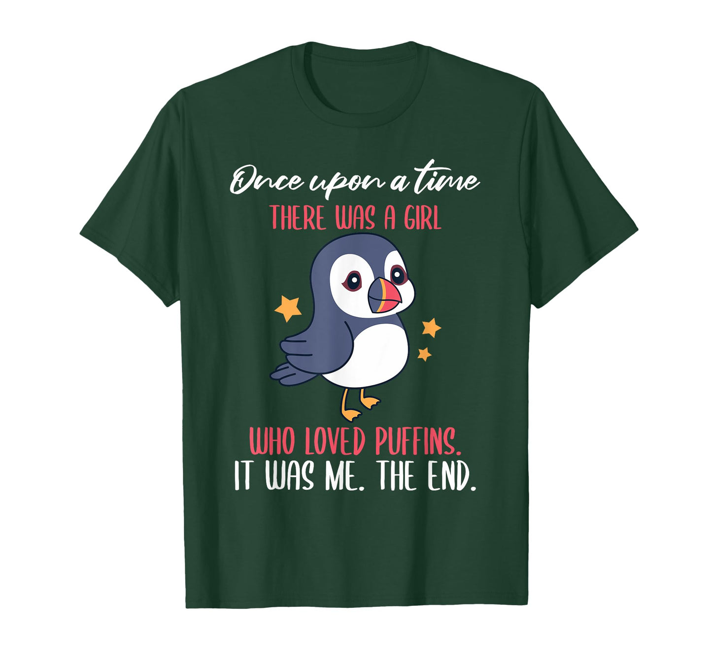 Once Upon A Time There Was A Girl Who Loved Puffins T-Shirt