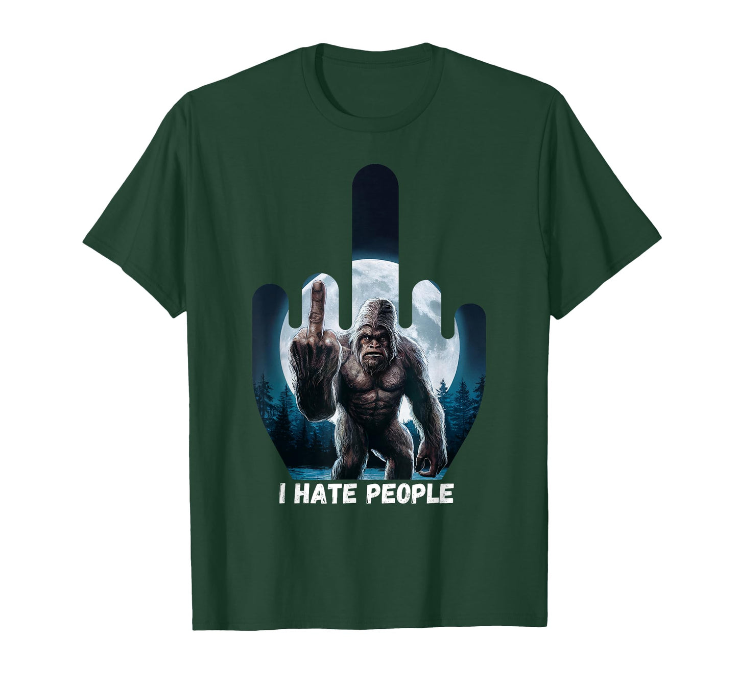 I Hate People Sasquatch Shirt Bigfoot Camping Middle Finger T-Shirt