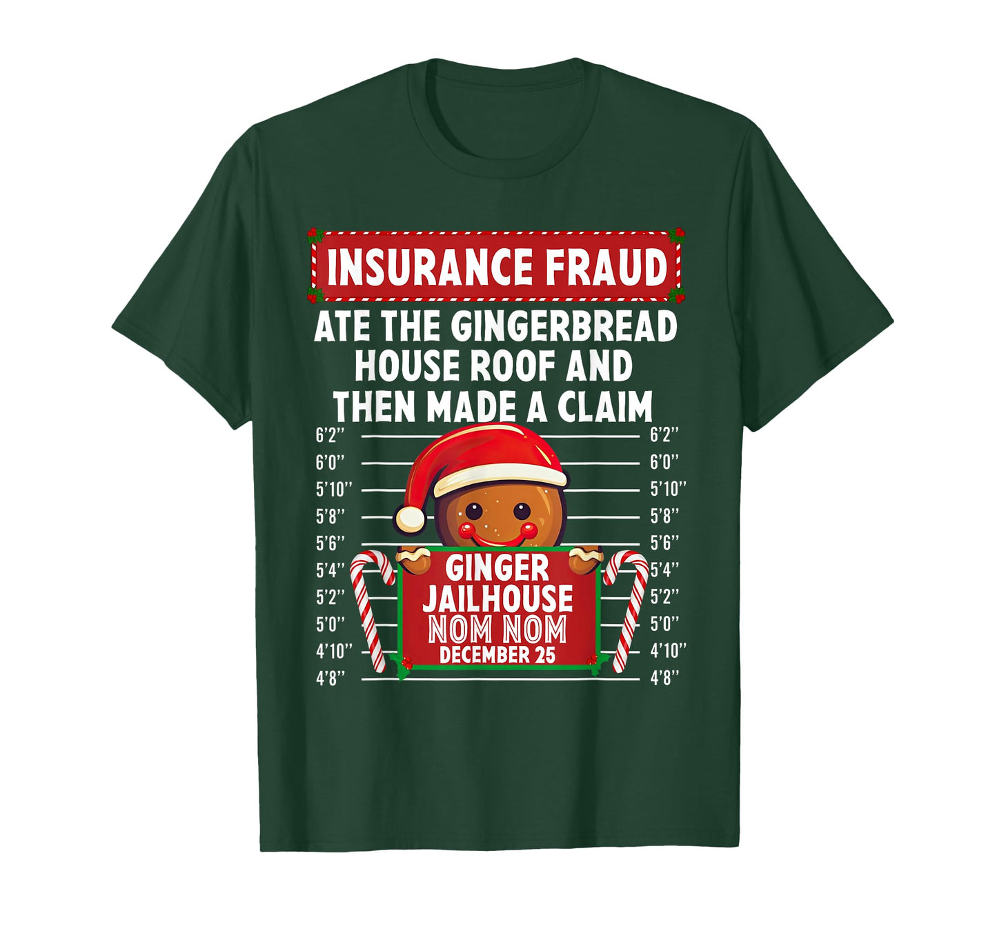 Insurance Fraud Ginger Jailhouse Christmas Xmas Gingerbread T-Shirt