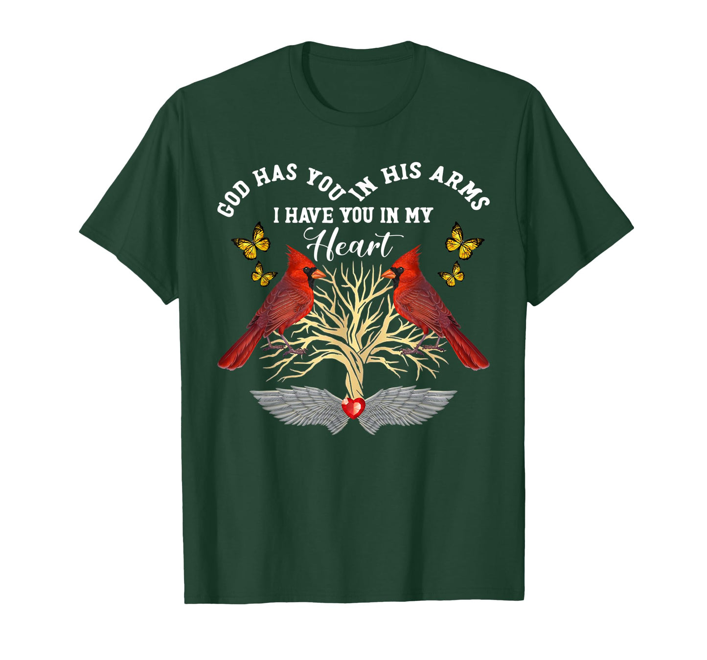 Cardinals God Has You In His Arms I Have You In My Heart T-Shirt