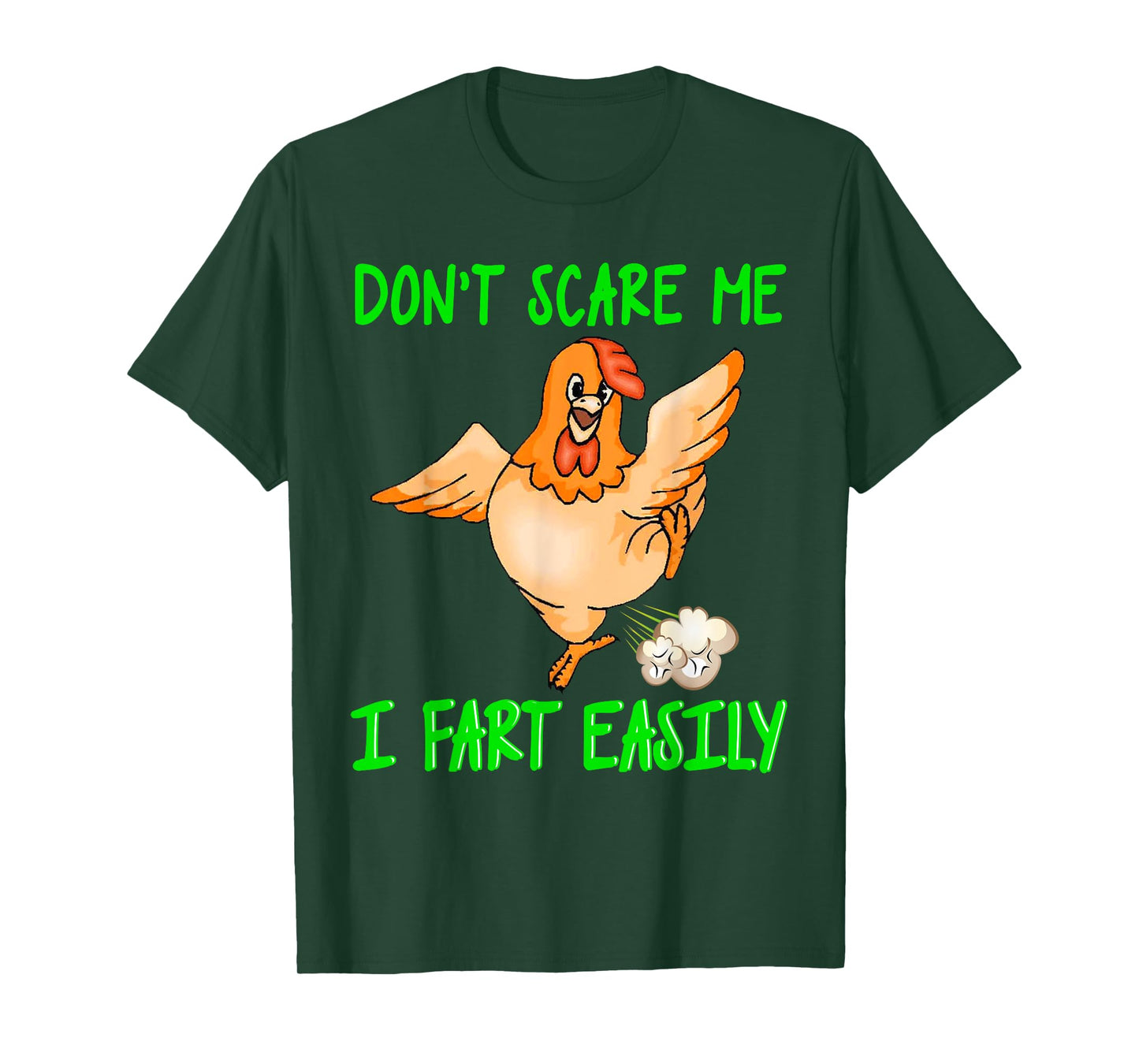 Don't Scare Me I Fart Easily Funny Fart Joke Chicken T-Shirt