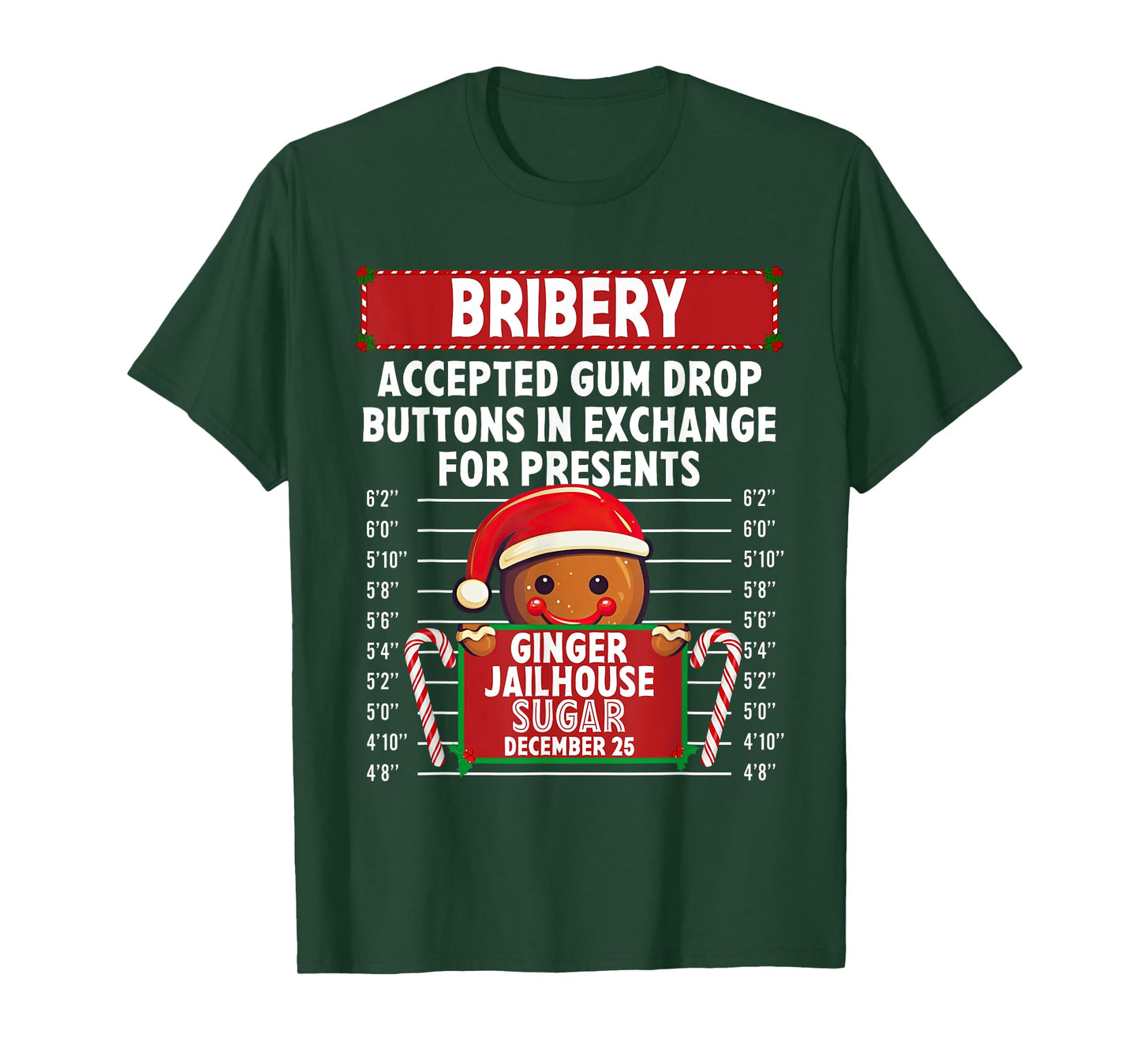 Bribery Ginger Jailhouse Christmas Xmas Gingerbread Holiday T-Shirt