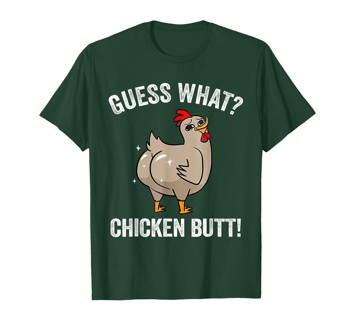 Funny Animal Guess What Chicken Butt Cute Chickens Buffs T-Shirt