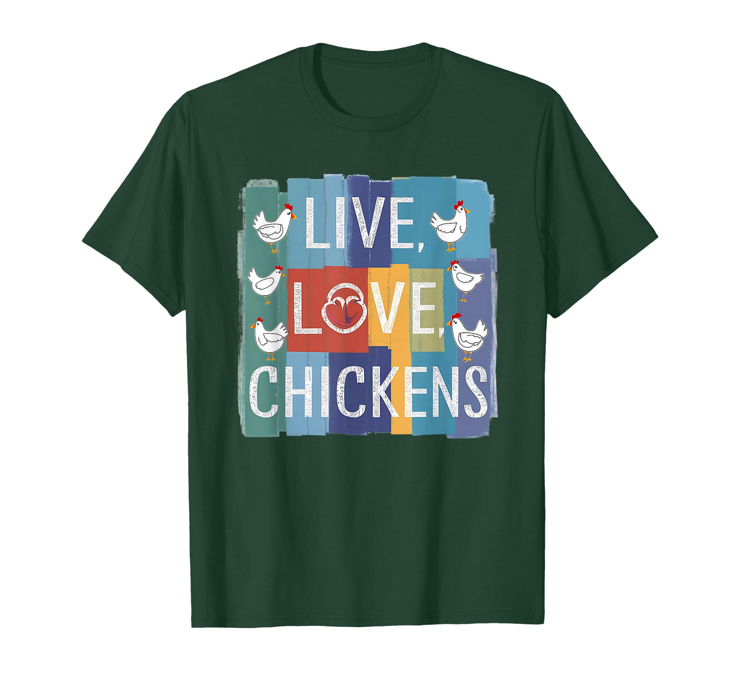 Live Love Chickens Chicken Graphic Chicken Men Women T-Shirt