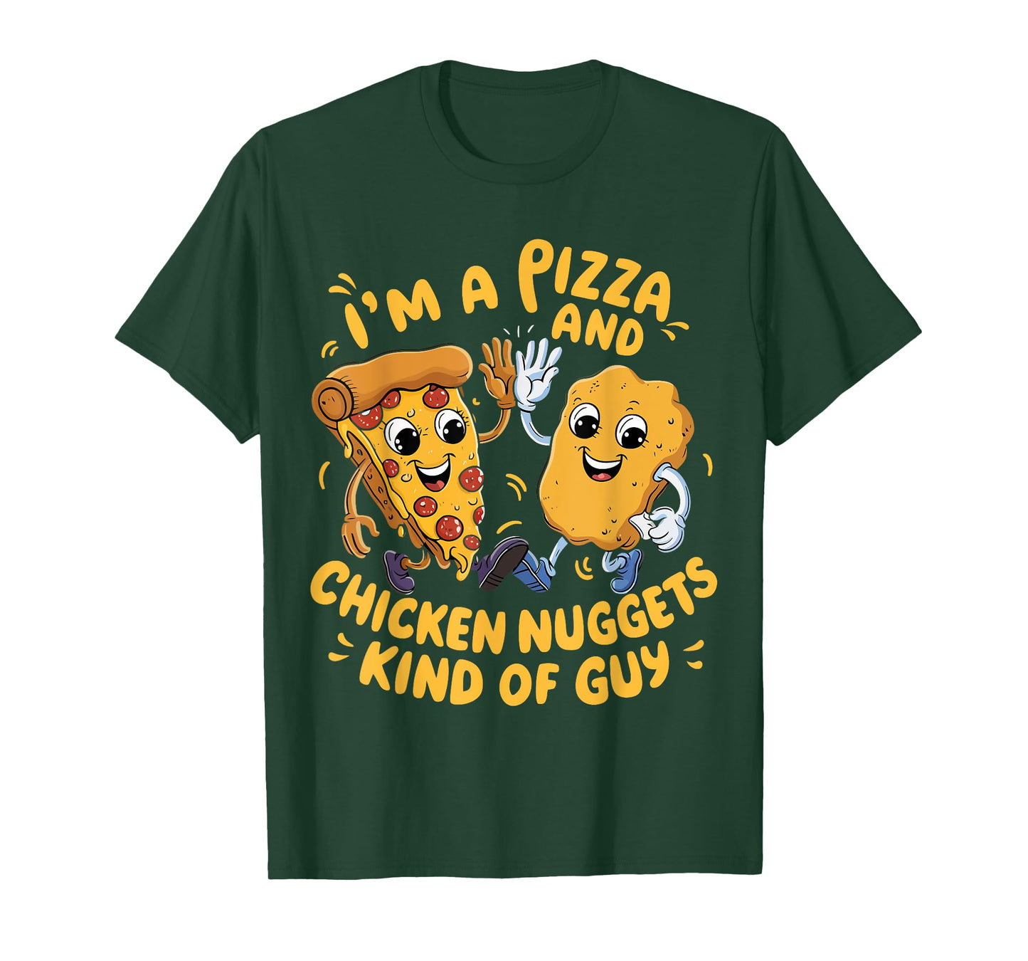 I'm a Pizza and Chicken Nuggets Kind of Guy Funny Cartoon T-Shirt