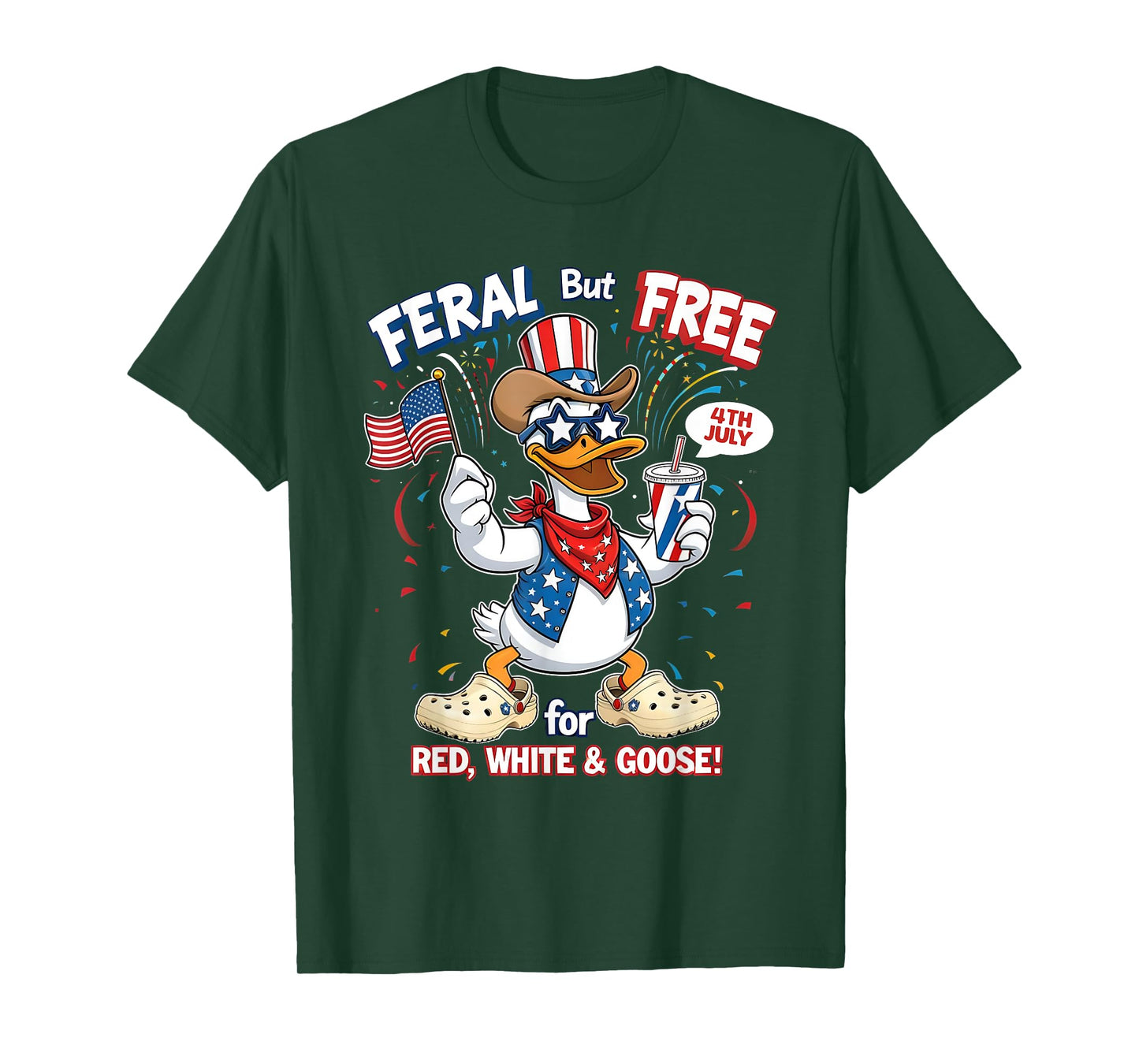 Feral But Free Goose Red White Blue Funny USA Gift T-Shirt
