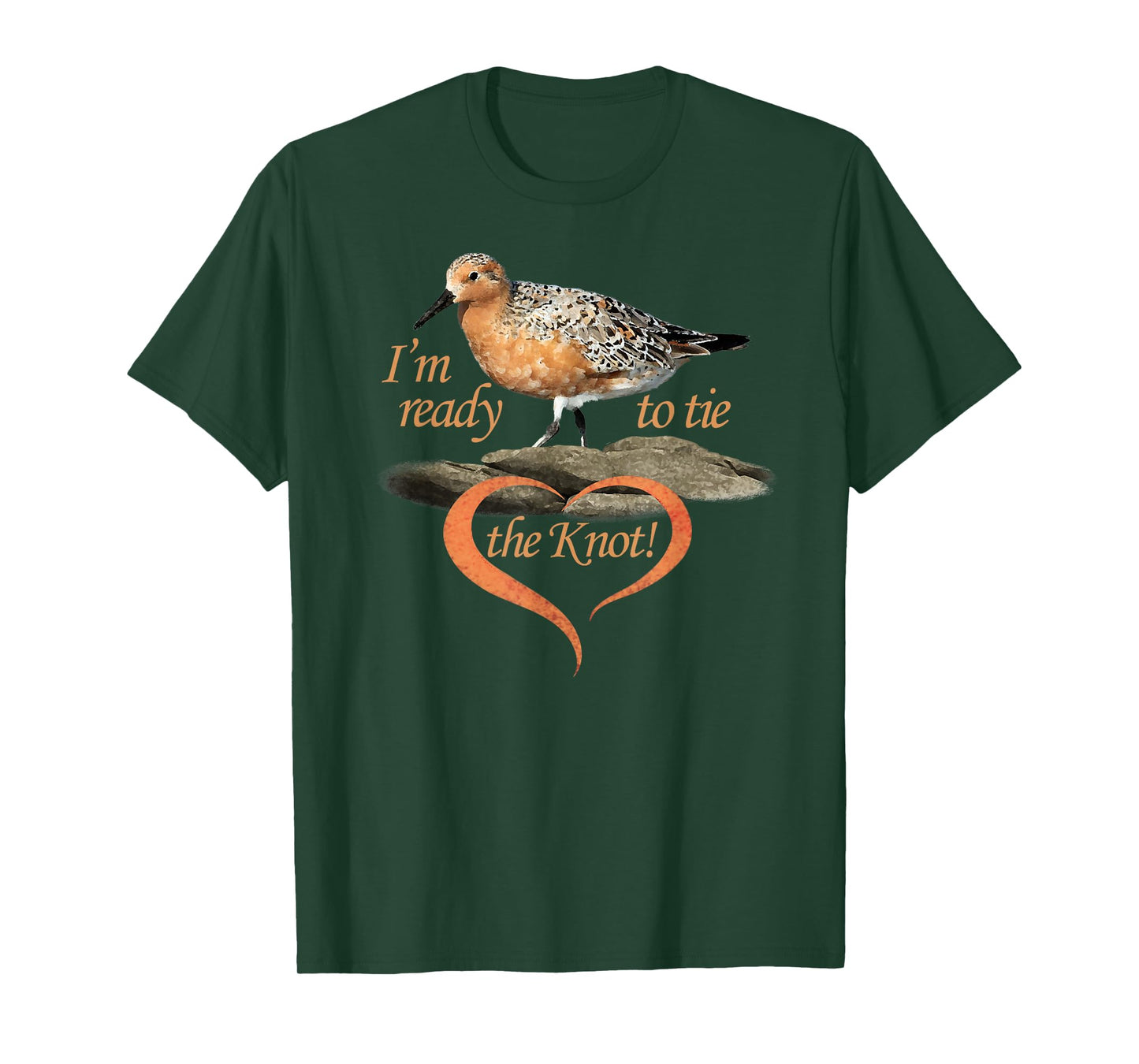 I'm ready to tie the KNOT. Shorebird. T-Shirt
