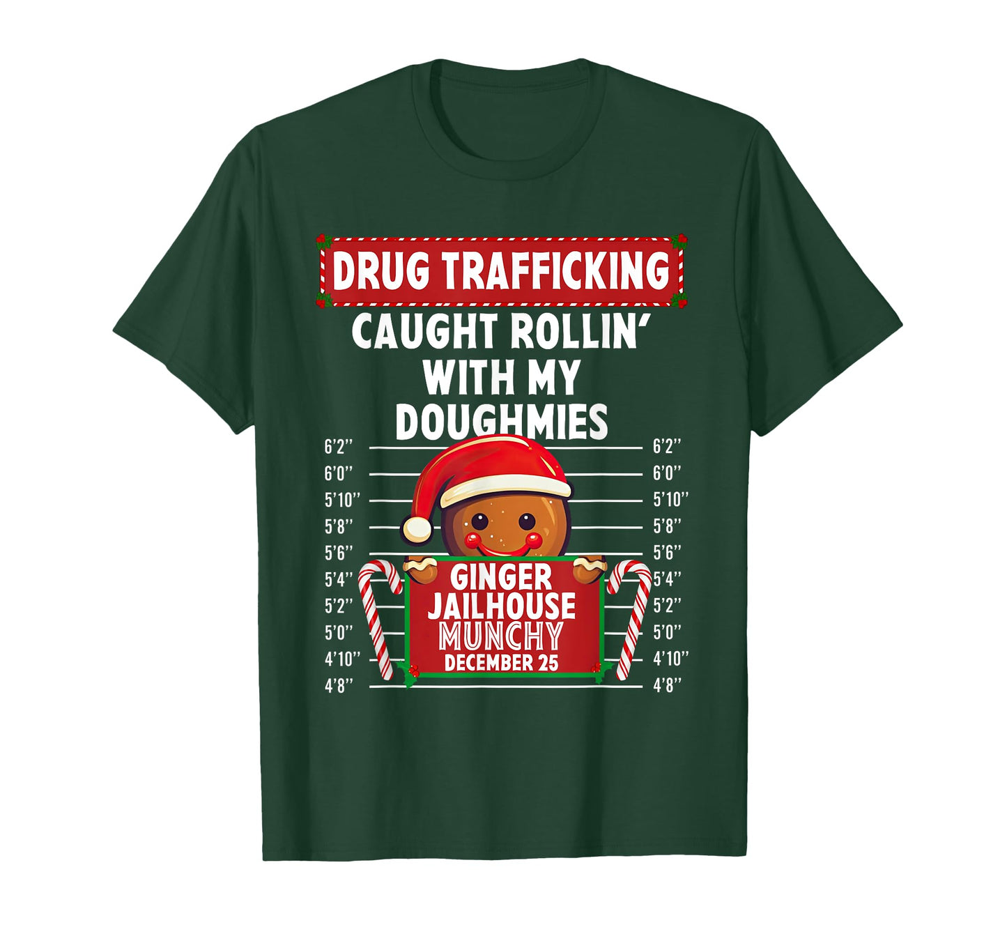 Drug Trafficking Ginger Jailhouse Christmas Gingerbread Xmas T-Shirt