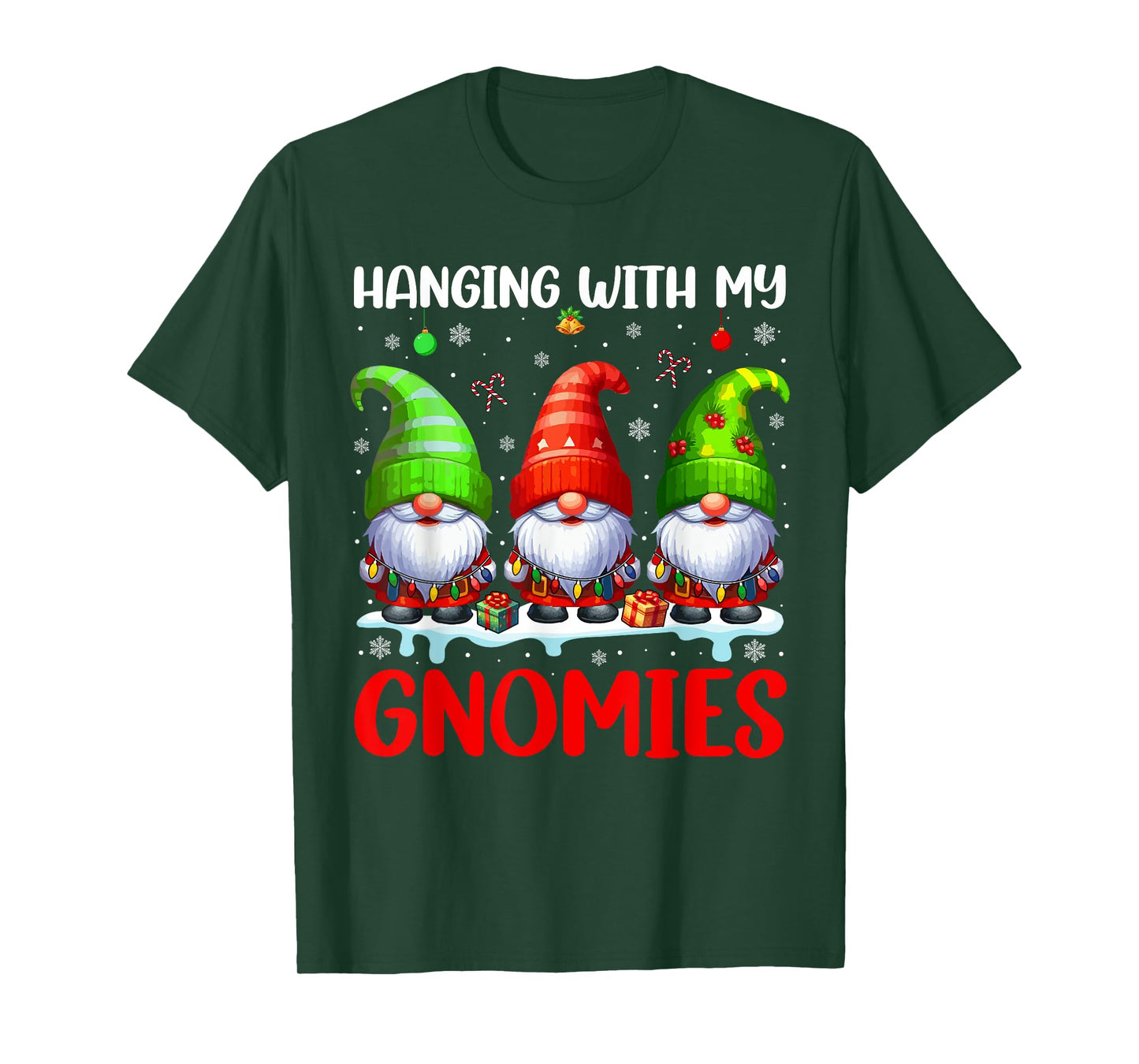 Hanging With My Gnomies Christmas Colorful Three Gnomes T-Shirt