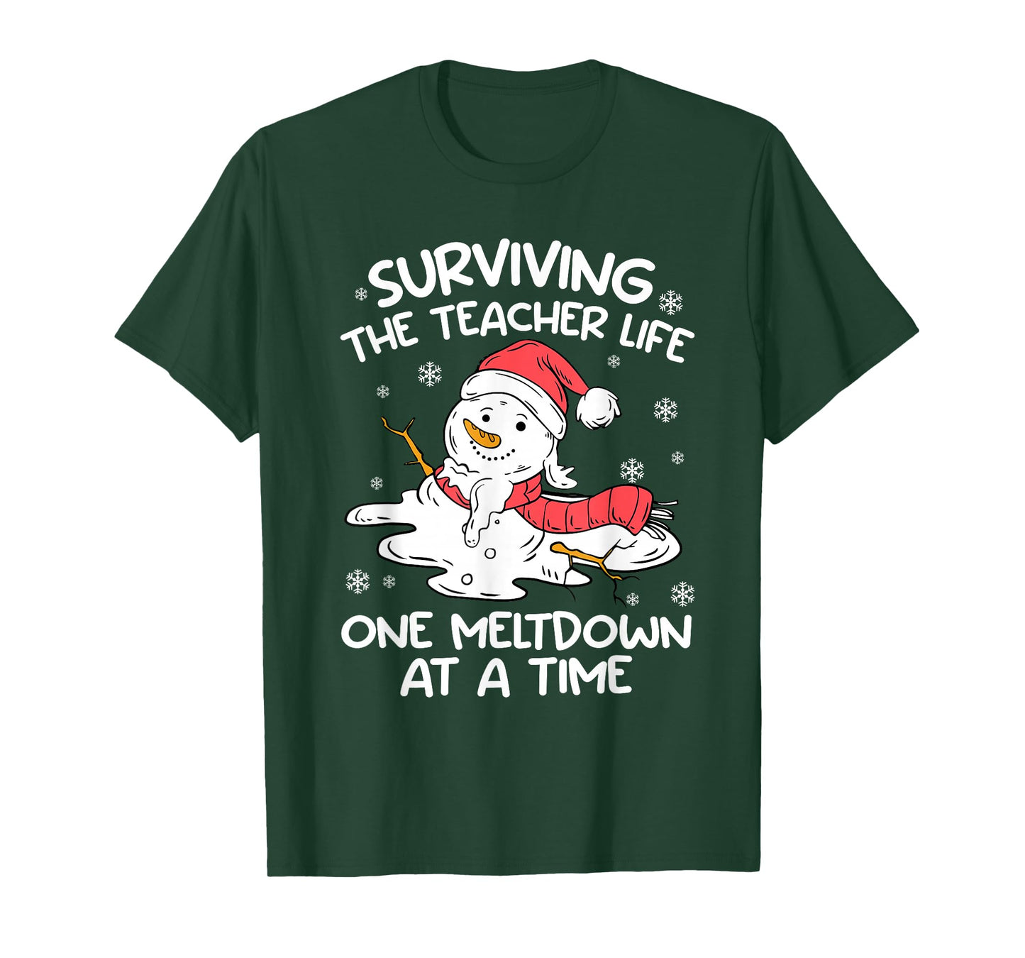 Surviving The Teacher Life One Meltdown Christmas Men Women T-Shirt