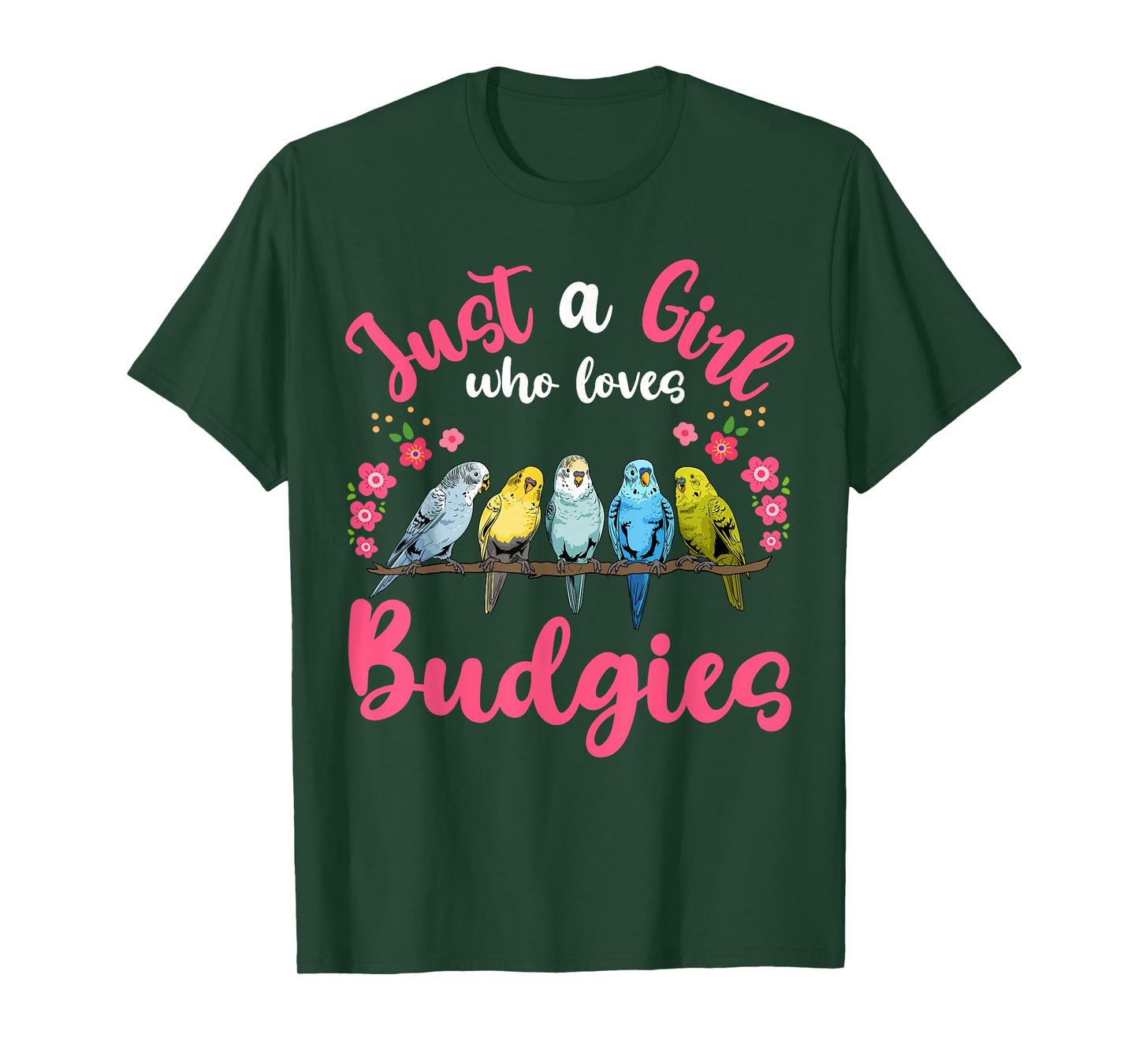 Budgie Bird Just a Girl Who Loves Budgies T-Shirt