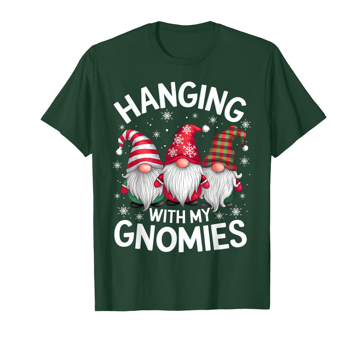 Hanging With My Gnomies Family Christmas Gnome Xmas Holiday T-Shirt