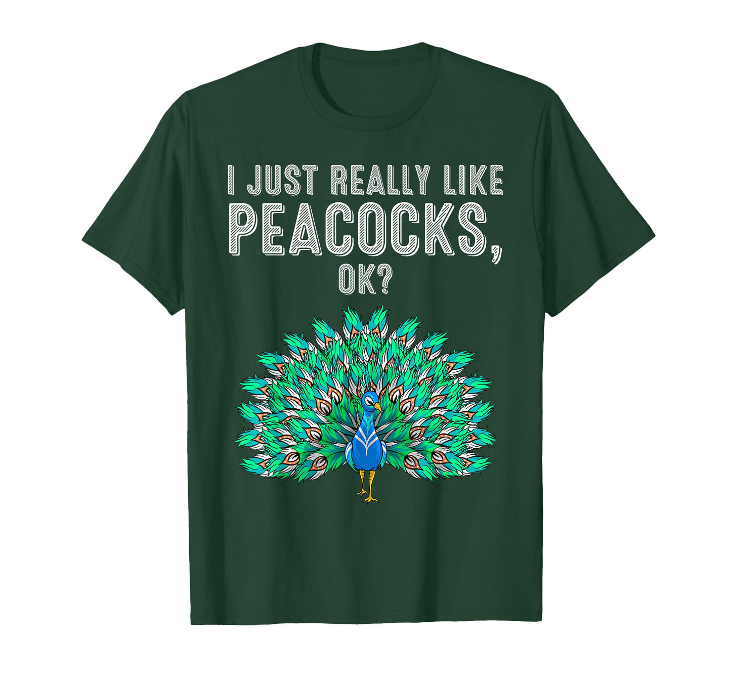 Funny I Just Really Like Peacocks Gift Women Cute Bird Lover T-Shirt