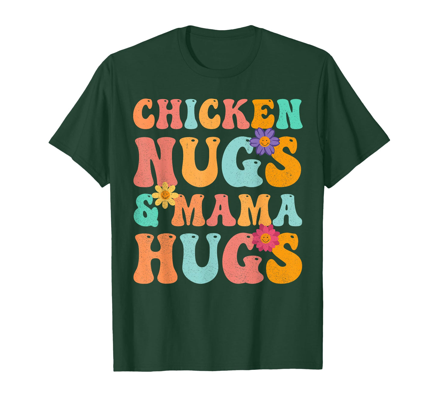 Groovy Chicken Nugs and Mama Hugs for Chicken Nugget Lover T-Shirt