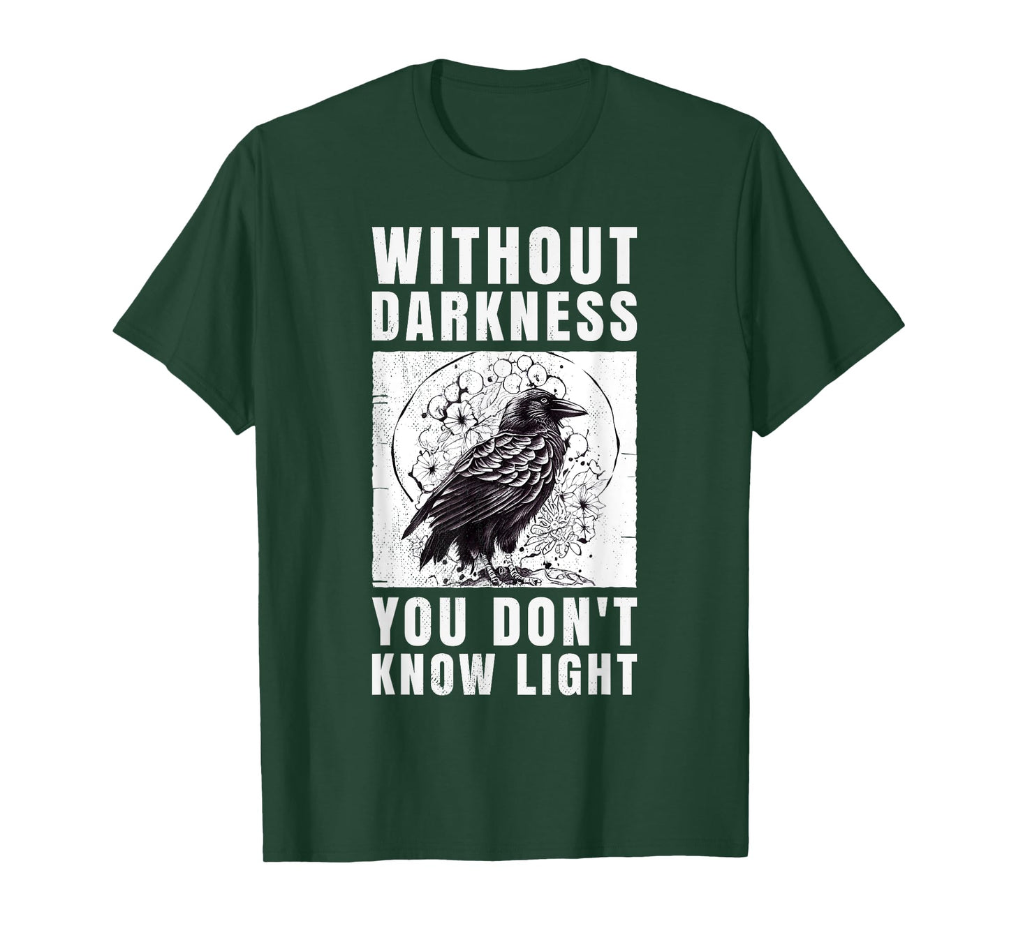 crow raven. Without darkness you don't know light. T-Shirt