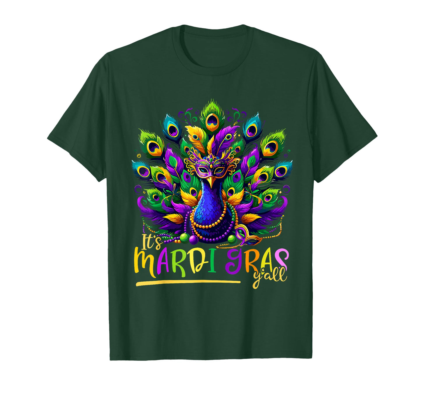 Its Mardi Gras Y'All Peacock Costume Kids Women Mardi Gras T-Shirt