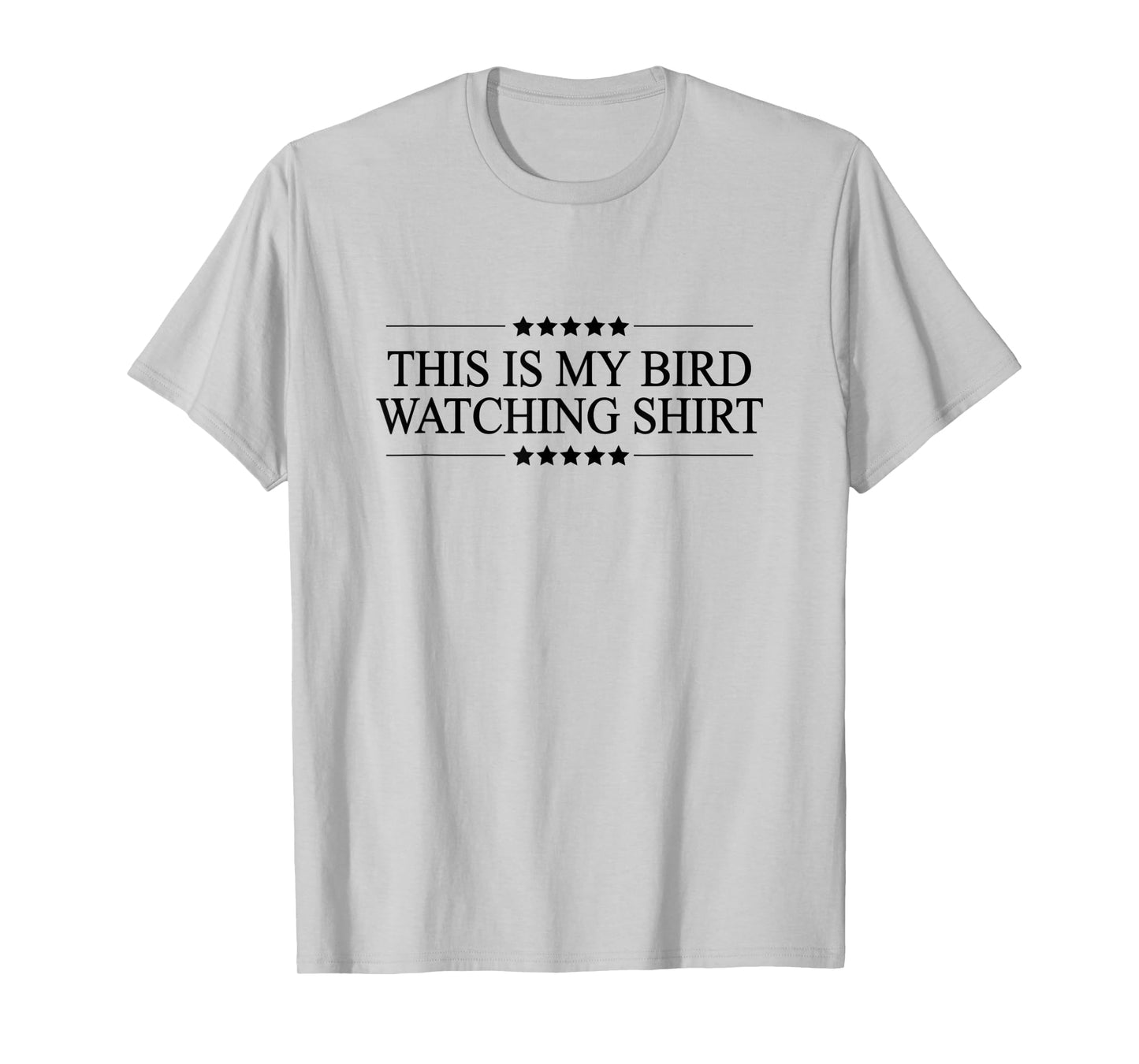 This is My BIRDWATCHING Shirt | Funny Bird Watching - T-Shirt