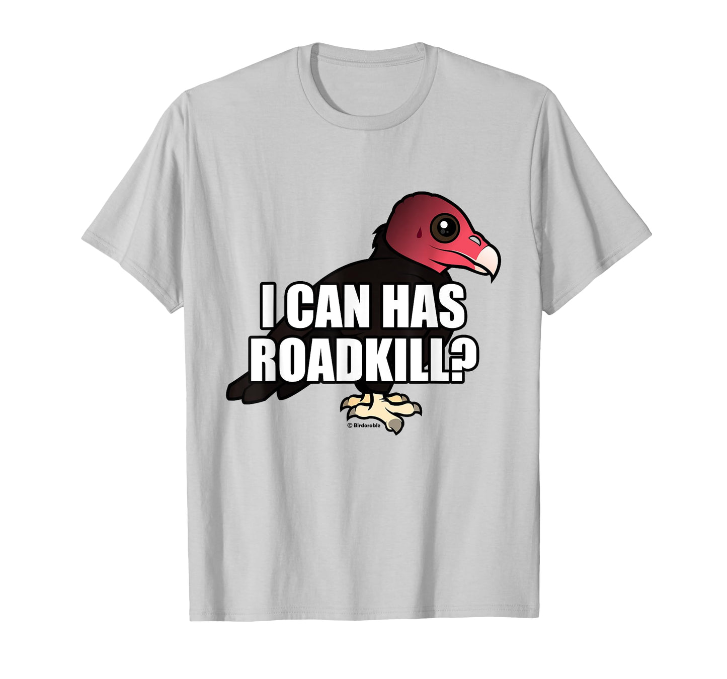 I Can Has Roadkill Funny Cartoon Turkey Vulture Bird Meme T-Shirt