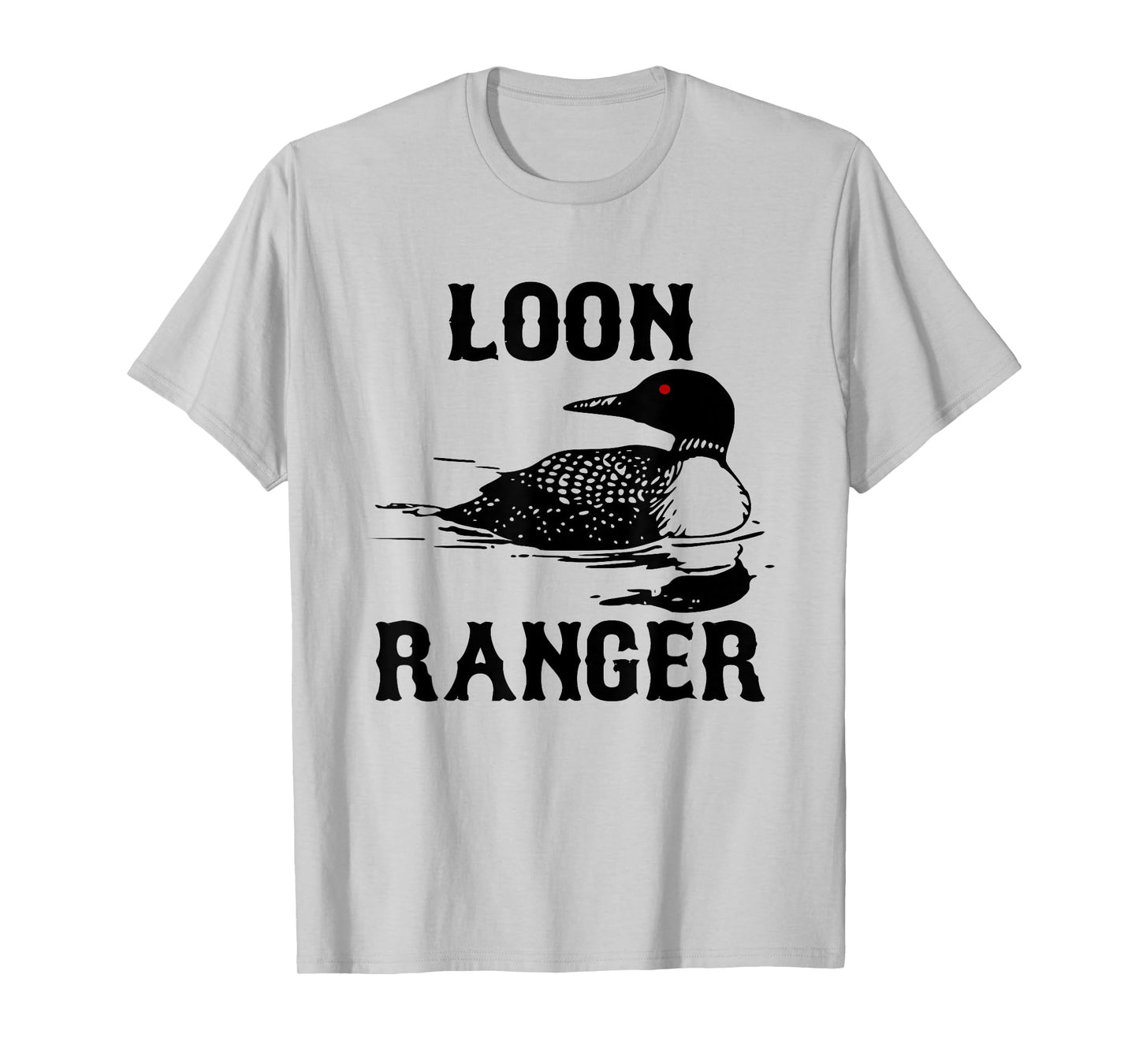 Loon Ranger Shirt Funny Common Loon TShirt Bird Watching Tee T-Shirt