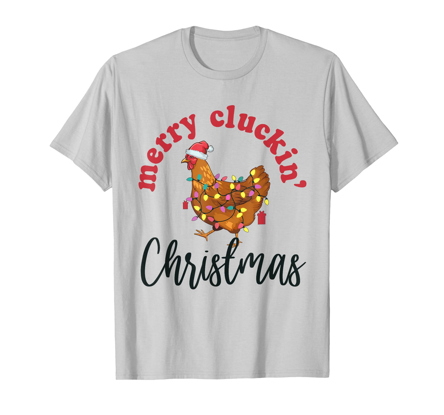 Merry Cluckin' Christmas Funny Chicken Santa Xmas Lights T-Shirt