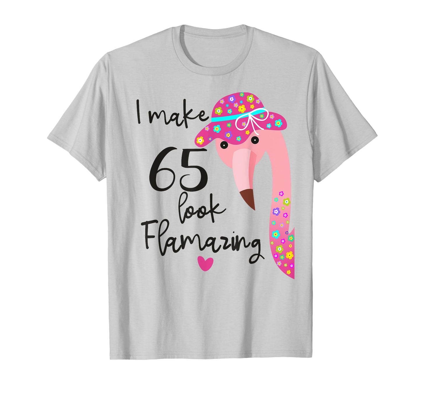 Womens Funny Flamingo 65th Birthday T-Shirt 65 Years Old T-Shirt