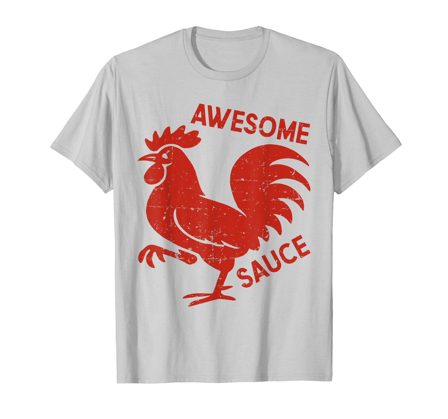 Awesome Sauce with Picture of Rooster Funny T-Shirt