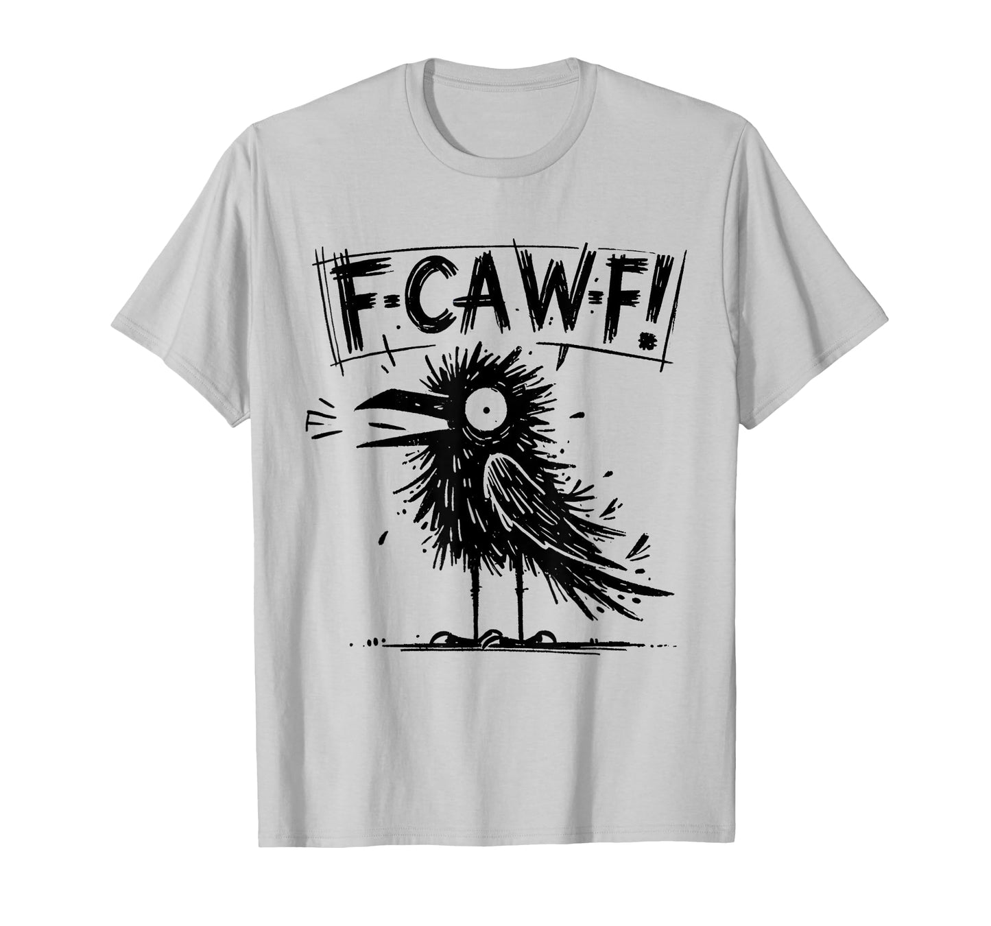 Black Crow, F-Caw-F Funny Black Bird T-Shirt