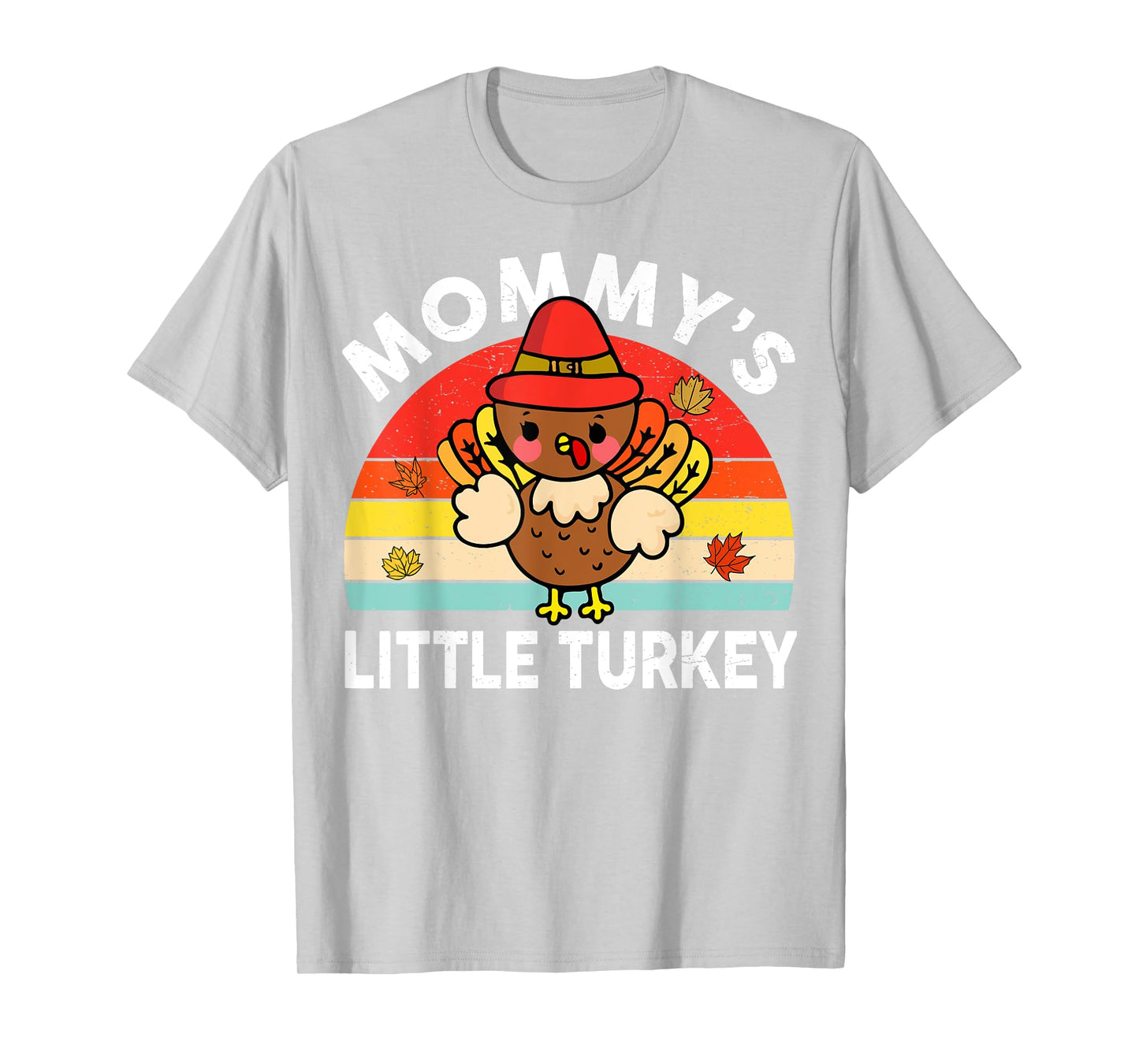 Cute Mommy Little Turkey-Shirt Thanksgiving Boy Girl Toddler T-Shirt