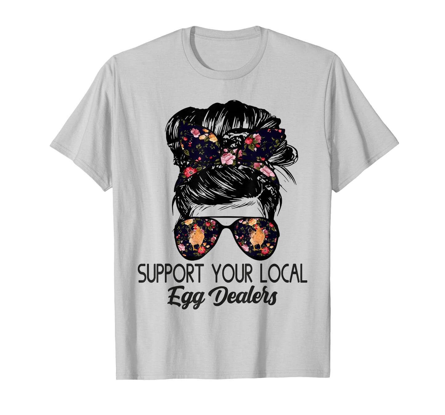 Support Your Local Egg Dealers Funny Local Egg Dealers T-Shirt