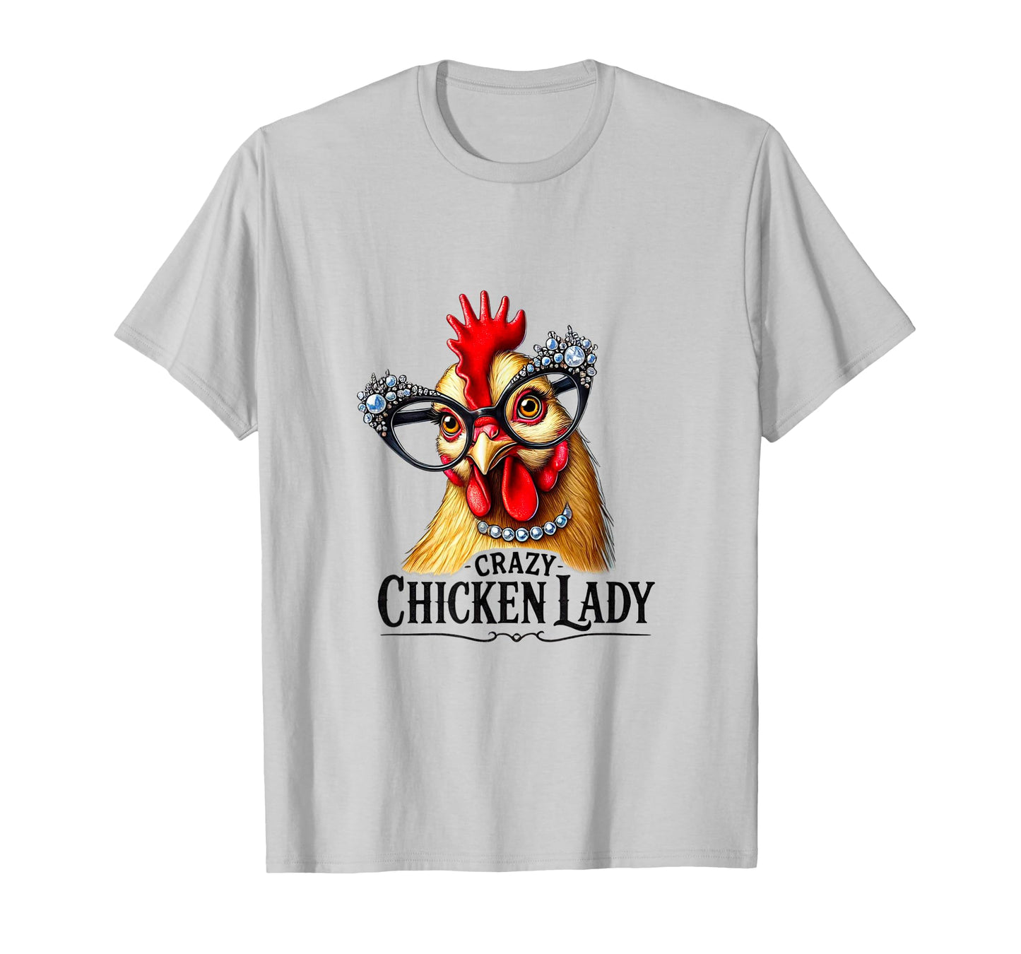Funny Crazy Chicken Lady Wearing Glasses T-Shirt