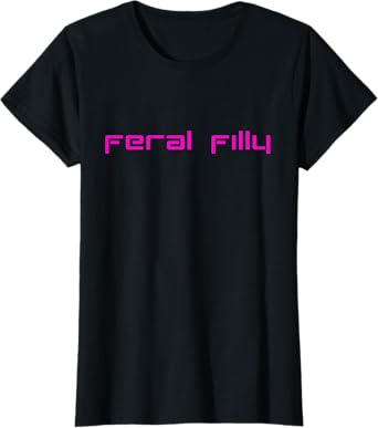 cute feral filly design- for animal and country lovers T-Shirt