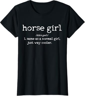 Horse Girl Definition Funny Horseback Riding Rider Gift T-Shirt