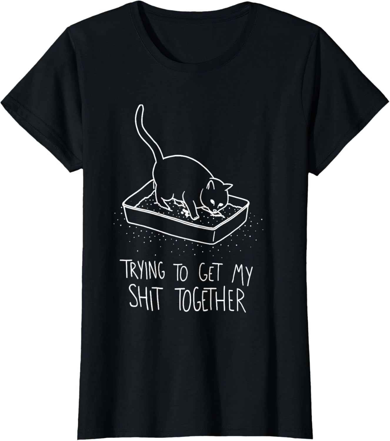 Cat funny Trying to get my shit together,funny cats T-Shirt
