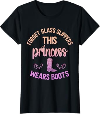 Princess Cowboy Boots Western Cowgirl Girl Country Horse T-Shirt